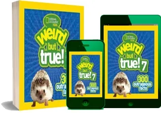 Weird but True! 7: 300 Outrageous Facts download free [PDF and Ebook] by National Geographic Kids year 2015