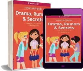 A Smart Girl'S Guide: Drama, Rumors & Secrets: Staying True to Yourself in Changing Times download free [PDF and Ebook] by Nancy Holyoke year 2015