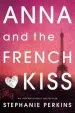 PDF Anna and the French Kiss by Stephanie Perkins