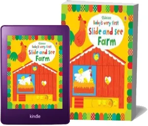 Baby'S Very First Slide and see Farm download free [PDF and Ebook] by Fiona Watt year 2015