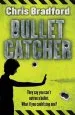 PDF Bulletcatcher by Chris Bradford