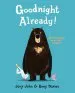 PDF Goodnight Already! by Jory John