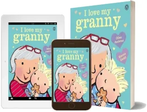 I Love my Granny Board Book download free [PDF and Ebook] by Giles Andreae year 2015