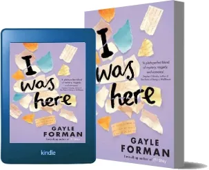 I was Here download free [PDF and Ebook] by Gayle Forman year 2015