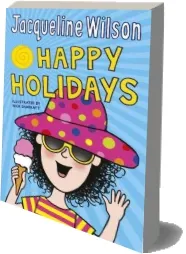 Jacqueline Wilson'S Happy Holidays download free [PDF and Ebook] by Jacqueline Wilson year 2015