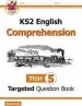 PDF Ks2 English Targeted Question Book: Comprehension Year 5 by Cgp Books