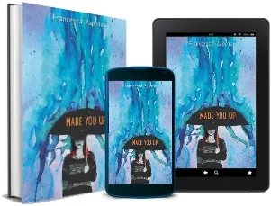 Made you up: Mp3-Cd download free [PDF and Ebook] by Francesca Zappia year 2015