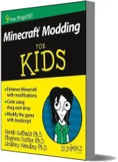 Minecraft Modding for Kids for Dummies download free [PDF and Ebook] by Stephen Foster year 2015