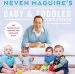 PDF Neven Maguire'S Complete Baby & Toddler Cookbook by Neven Maguire