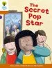 PDF Oxford Reading Tree Biff, Chip and Kipper Stories Decode and Develop: Level 8: The Secret pop Star by Roderick Hunt