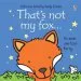 PDF That'S not my fox by Fiona Watt