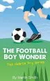 PDF The Football boy Wonder by Martin Smith