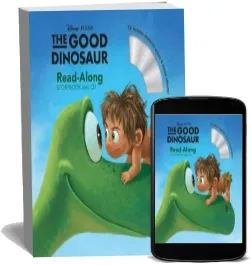 The Good Dinosaur (Read-Along Storybook and cd) download free [PDF and Ebook] by Disney Book Group year 2015