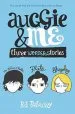 PDF Auggie & me: Three Wonder Stories by R. J. Palacio