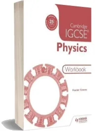 Cambridge Igcse Physics Workbook 2nd Edition download free [PDF and Ebook] by Heather Kennett year 2015