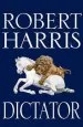 PDF Dictator: (Cicero Trilogy 3) by Robert Harris