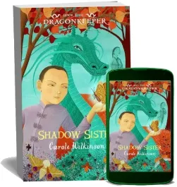 Dragonkeeper 5: Shadow Sister download free [PDF and Ebook] by Carole Wilkinson year 2015