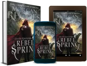 Falling Kingdoms: Rebel Spring (Book 2) download free [PDF and Ebook] by Morgan Rhodes year 2015