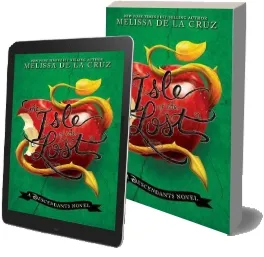 Isle of the Lost, The: A Descendants Novel download free [PDF and Ebook] by Melissa De La Cruz year 2015