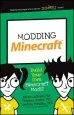 PDF Modding Minecraft: Build Your own Minecraft Mods! by Lindsey Handley