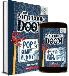 Pop of the Bumpy Mummy: A Branches Book (The Notebook of Doom #6) download free [PDF and Ebook] by Troy Cummings year 2015