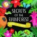 PDF Secrets of the Rainforest: A Shine-A-Light Book by Carron Brown