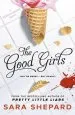 PDF The Good Girls by Sara Shepard