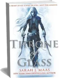 Throne of Glass download free [PDF and Ebook] by Sarah J. Maas year 2015
