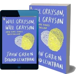 Will Grayson, Will Grayson download free [PDF and Ebook] by John Green year 2015