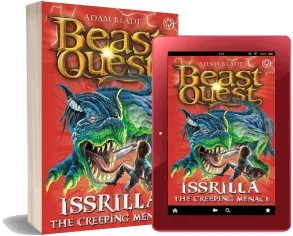 Beast Quest: Issrilla the Creeping Menace: Series 12 Book 3 download free [PDF and Ebook] by Adam Blade year 2015