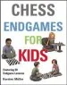 PDF Chess Endgames for Kids by Karsten Muller