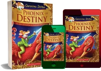 Geronimo Stilton Special Edition #1: Phoenix of Destiny download free [PDF and Ebook] by Geronimo Stilton year 2015