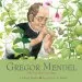 PDF Gregor Mendel: The Friar who Grew Peas by Cheryl Bardoe