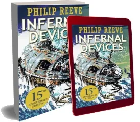 Infernal Devices download free [PDF and Ebook] by Philip Reeve year 2015