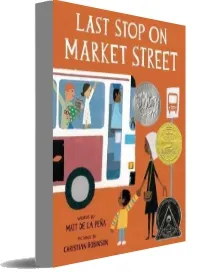 Last Stop on Market Street download free [PDF and Ebook] by Matt De La Pena year 2015