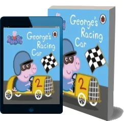 Peppa Pig: George'S Racing car download free [PDF and Ebook] by Unknown year 2015