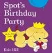 PDF Spot'S Birthday Party by Eric Hill