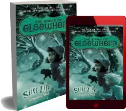 Still Life: The Books of Elsewhere: Volume 5 download free [PDF and Ebook] by Jacqueline West year 2015
