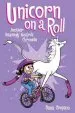 PDF Unicorn on a Roll (Phoebe and her Unicorn Series Book 2): Another Phoebe and her Unicorn Adventure by Dana Simpson