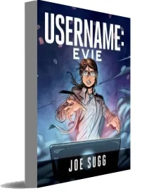 Username: Evie download free [PDF and Ebook] by Joe Sugg year 2015