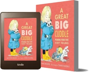 A Great big Cuddle: Poems for the Very Young download free [PDF and Ebook] by Michael Rosen year 2015