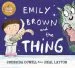 PDF Emily Brown and the Thing by Cressida Cowell
