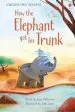 PDF How the Elephant got his Trunk by Anna Milbourne