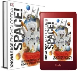 Knowledge Encyclopedia Space!: The Universe as You'Ve Never Seen it Before download free [PDF and Ebook] by Dk year 2015
