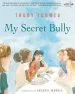 PDF My Secret Bully by Trudy Ludwig