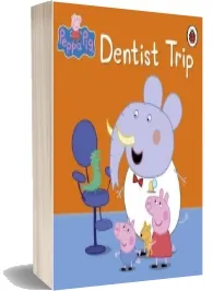 Peppa Pig: Dentist Trip download free [PDF and Ebook] by Ladybird year 2015