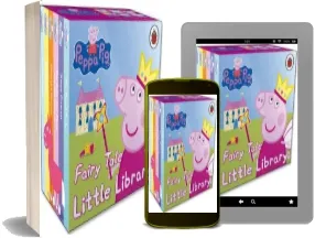 Peppa Pig: Fairy Tale Little Library download free [PDF and Ebook] by Lauren Holowaty year 2015
