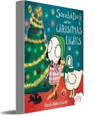 Sarah and Duck and the Christmas Lights download free [PDF and Ebook] by Sarah Gomes Harris year 2015