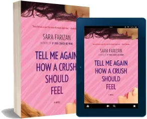Tell me Again how a Crush Should Feel download free [PDF and Ebook] by Sara Farizan year 2015