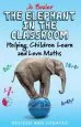 PDF The Elephant in the Classroom: Helping Children Learn and Love Maths by Jo Boaler